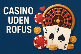 Casino Uden ROFUS Spil Uden Begrænsninger 1307260692 Casino Uden ROFUS Spil Uden Begrænsninger 1307260692